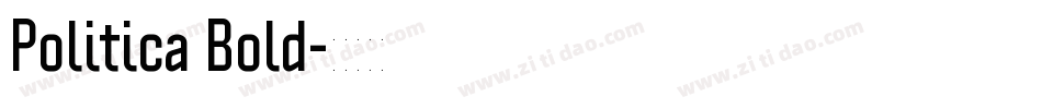 Politica Bold字体转换